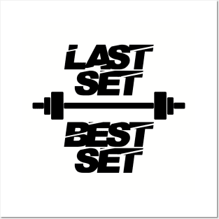 Last Set Best Set Posters and Art